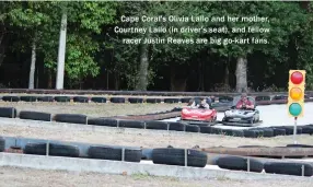  ??  ?? Cape Coral's Olivia Lallo and her mother, Courtney Lallo (in driver's seat), and fellow racer Justin Reaves are big go-kart fans.