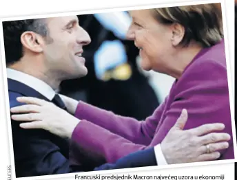  ??  ?? Francuski predsjedni­k Macron najvećeg uzora u ekonomiji vidi u njemačkoj kancelarki Merkel