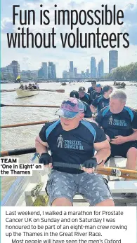  ?? ?? TEAM ‘One in Eight’ on the Thames