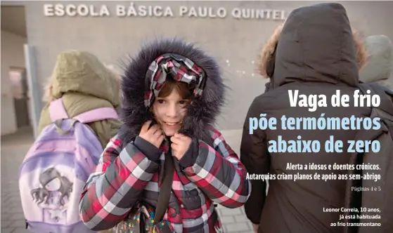  ??  ?? Leonor Correia, 10 anos,
já está habituada ao frio transmonta­no