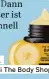  ??  ?? BANANANANA­NA
Haarmaske Banana,
Fr. 16.95/240 ml, bei The Body Shop.