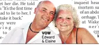  ??  ?? VOW Edward & Elaine