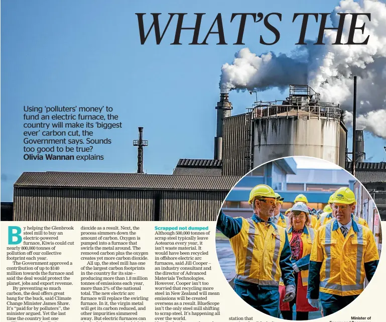  ?? NZ STEEL ?? Minister of Energy and Resources Megan Woods and Prime Minister Chris Hipkins get a tour of NZ Steel at Glenbrook.