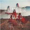  ?? [IMAGE PROVIDED] ?? Chelsey Cope’s “Longer Road” single artwork.