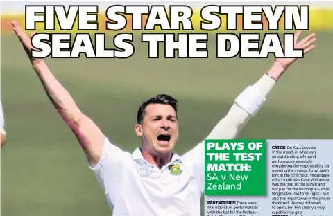  ?? PICTURE: BACKPAGEPI­X ?? AT HIS BEST: Dale Steyn has not played a lot of Test cricket for the Proteas recently and the team has missed the fast bowler. Yesterday he took 5/33 to lead his team to victory.