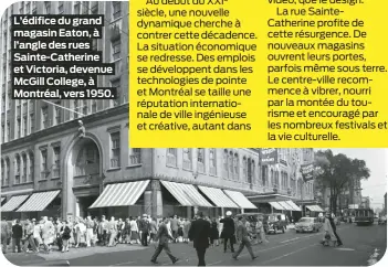  ?? ?? L’édifice du grand magasin Eaton, à l’angle des rues Sainte-Catherine et Victoria, devenue McGill College, à Montréal, vers 1950.