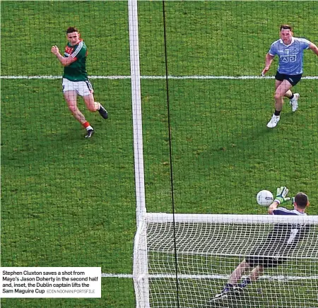  ?? EOIN NOONAN/PORTSFILE ?? Stephen Cluxton saves a shot from Mayo’s Jason Doherty in the second half and, inset, the Dublin captain lifts the Sam Maguire Cup