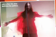  ??  ?? LADY IN RED: ZOLA JESUS BEWITCHES THE AUDIENCE.