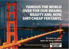  ?? Mothers Against Drug Deaths ?? A billboard bearing this image will overlook Union Square starting Monday to get the attention of city officials.