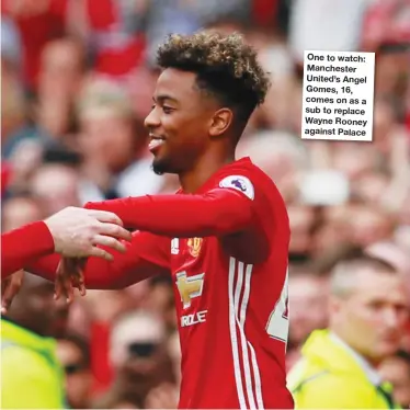  ??  ?? One to watch: Manchester United’s Angel Gomes, 16, comes on as a sub to replace Wayne Rooney against Palace