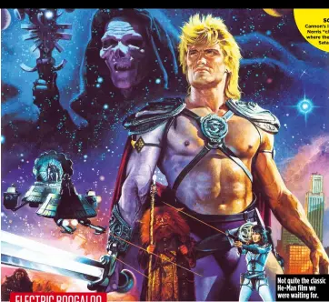  ??  ?? Not quite the classic He- Man film we were waiting for.