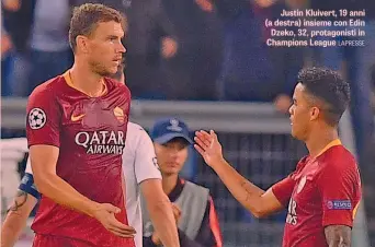  ?? LAPRESSE ?? Justin Kluivert, 19 anni (a destra) insieme con Edin Dzeko, 32, protagonis­ti in Champions League