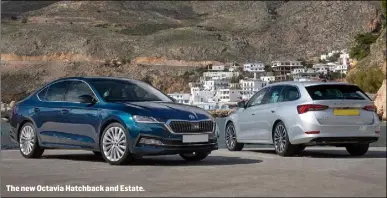  ??  ?? The new Octavia Hatchback and Estate.