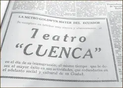  ?? AWM ?? Cuando se abría un teatro en la ciudad, las distribuid­oras de películas publicaban felicitaci­ones. /