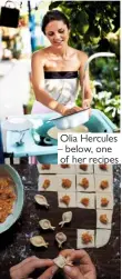  ??  ?? Olia Hercules – below, one of her recipes