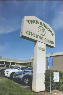  ?? BEA AHBECK/NEWS-SENTINEL ?? Twin Arbors Athletic Clubs is seen on Hutchins Street in Lodi on Thursday.