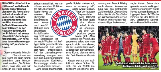  ??  ?? Endlich mal wieder mit den Fans feiern:die Bayern-Spieler nach dem 5:1.