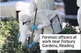  ??  ?? Forensic officers at work near Forbury Gardens, Reading