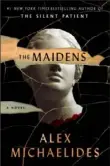  ??  ?? “THE MAIDENS” By Alex Michaelide­s Celadon Books ($27.99)