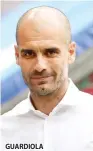  ??  ?? GUARDIOLA