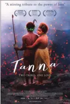  ??  ?? Ce film vanuatais - le premier - met en scène des amours contrariée­s par les traditions coutumière­s. Très réussi !