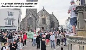  ??  ?? A protest in Penally against the plans to house asylum-seekers