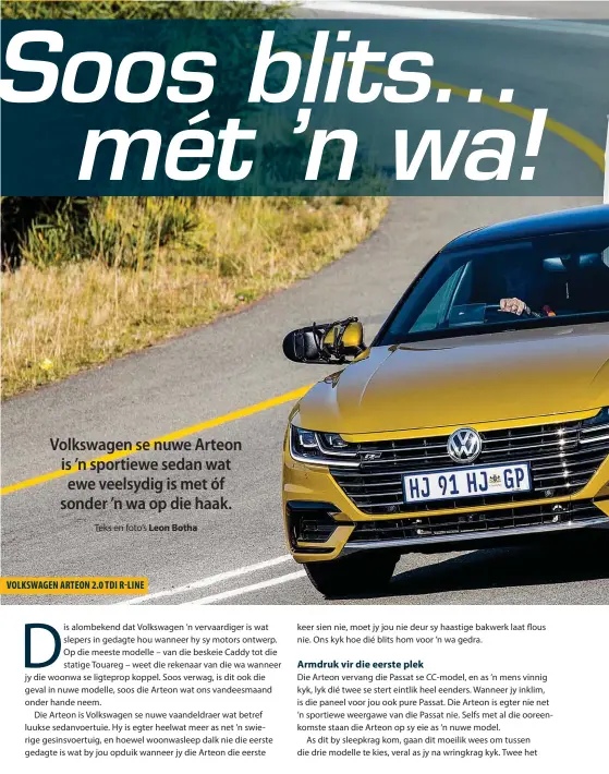  ??  ?? VOLKSWAGEN ARTEON 2.0 TDI R-LINE