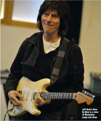  ??  ?? Jeff Beck’s Blow By Blow is a mine of Mixolydian songs and ideas