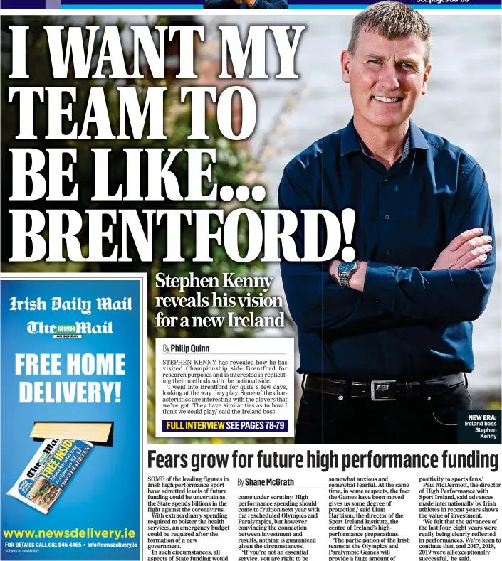  ??  ?? NEW ERA:
Ireland boss Stephen Kenny