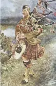  ??  ?? 0 Scottish pipers in action in the First World War while soldiers of a Highland regiment keep a look-out for the enemy in a trench in 1915