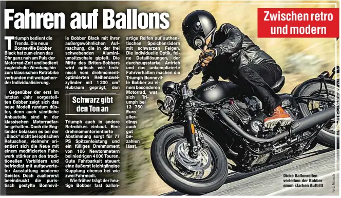  ??  ?? Dicke Ballonreif­en verleihen der Bobber einen starken Auftritt