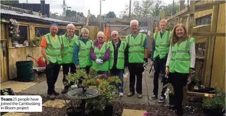  ??  ?? Team 25 people have joined the Cambuslang in Bloom project