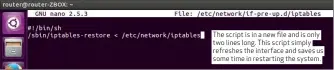  ??  ?? The script is in a new file and is only two lines long. This script simply refreshes the interface and saves us some time in restarting the system.