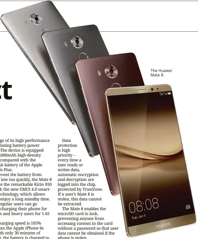  ??  ?? The Huawei Mate 8.