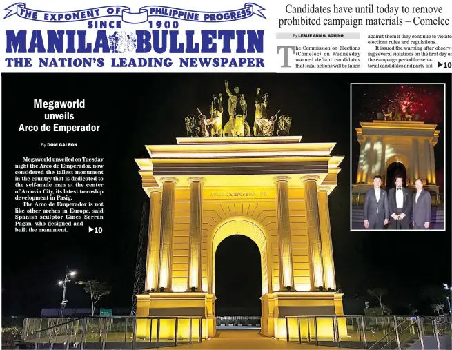  ??  ?? NEW PASIG LANDMARK – Megaworld unveiled Tuesday night the Arco de Emperador, which stands at the center of Arcovia City, its latest township developmen­t in Pasig City. The structure was designed and built by Spanish sculptor Gines Serran Pagan. At the unveiling were (inset, from left) Kevin L. Tan, Megaworld EVP and chief strategy officer; Pagan; and William Co, Megaworld Resort Estates president. (Dom Galeon)