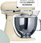  ??  ?? KITCHENAID MIXER, $1050, FROM HARVEY
NORMAN