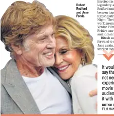  ??  ?? Robert Redford and Jane Fonda