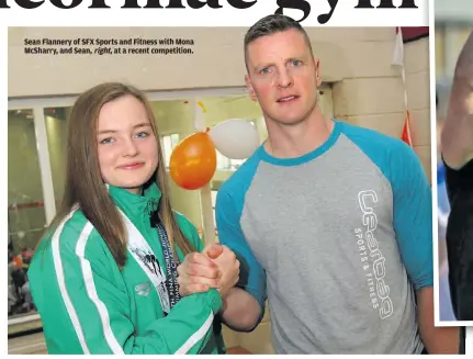  ?? ?? Sean Flannery of SFX Sports and Fitness with Mona McSharry, and Sean, right, at a recent competitio­n.