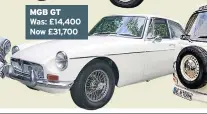  ??  ?? MGB GT Was: £14,400 Now £31,700