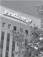  ?? KAREN SCHIELY/AKRON BEACON JOURNAL ?? Firstenerg­y Corp. headquarte­rs at Cascade Plaza in downtown Akron