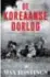  ??  ?? ¨¨¨¨è Max Hastings De Koreaanse oorlog Vertaald door Edzard Krol en Wilma Paalman, Hollands Diep, 702 blz., 24,99 € (eboek 9,99 €). Oorspronke­lijke titel: ‘The Korean War’.