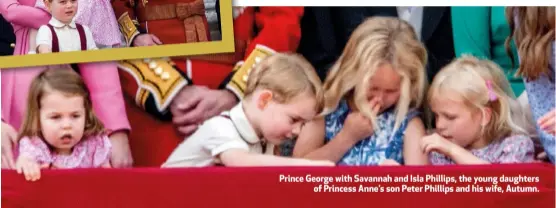  ??  ?? Prince George with Savannah and Isla Phillips, the young daughters of Princess Anne’s son Peter Phillips and his wife, Autumn.