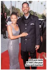  ??  ?? Will and Jada in 1997, the year they got married