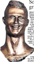  ?? PHOTO: REUTERS ?? The bust of Cristiano Ronaldo at Madeira airport.