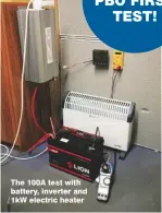  ??  ?? The 100A test with battery, inverter and 1kW electric heater