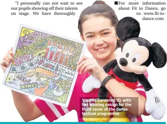  ??  ?? Yasmin Gardener, 10, with her winning design for the front cover of the dance festival programme