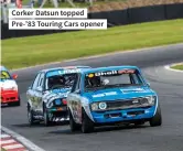  ?? ?? Corker Datsun topped Pre-’83 Touring Cars opener