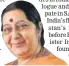  ??  ?? Sushma Swaraj