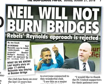  ??  ?? WHAT DO WE KNOW! on Last week’s story page 17 stating Reynolds was staying at Bamber Bridge