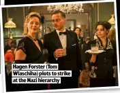  ?? ?? HAGEN FORSTER (TOM WLASCHIHA) PLOTS TO STRIKE AT THE NAZI HIERARCHY